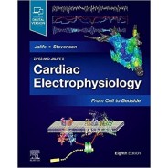 Zipes and Jalife’s Cardiac Electrophysiology: From Cell to Bedside, 8th Edition