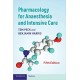 Pharmacology for Anaesthesia and Intensive Care 5th Edition