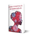 Covid-19 Hastalığı Ve Kadın Sağlığı