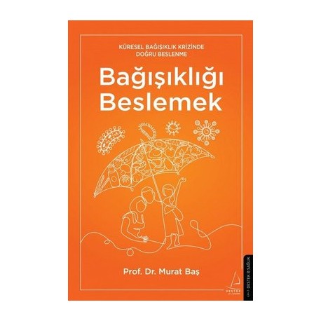 Bağışıklığı Beslemek