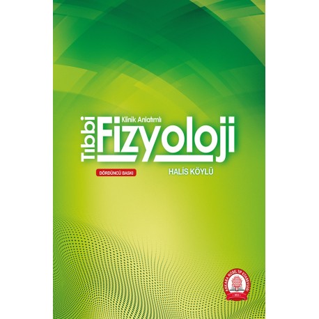 Tıbbi Fizyoloji Kinik Anlatımlı