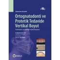 Ortognatodonti ve Protetik Tedavide Vertikal Boyut