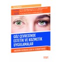 Göz Çevresinde Estetik ve Kozmetik Uygulamalar