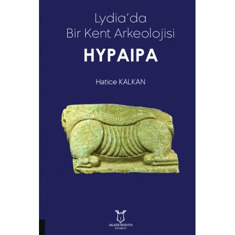 Lydia'da Bir Kent Arkeolojisi Hypaipa