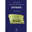 Lydia'da Bir Kent Arkeolojisi Hypaipa