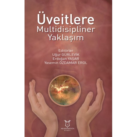 Üveitlere Multidisipliner Yaklaşım