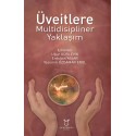 Üveitlere Multidisipliner Yaklaşım