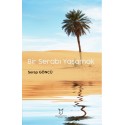 Bir Serabı Yaşamak