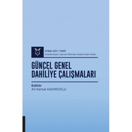 Güncel Genel Dahiliye Çalışmaları ( AYBAK 2021 Mart )