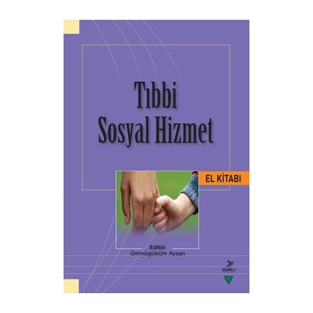 Tıbbi Sosyal Hizmet El Kitabı