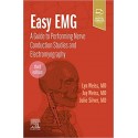 Easy EMG: A Guide to Performing Nerve Conduction Studies and Electromyography