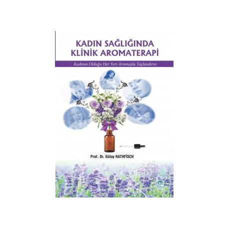 Kadın Sağlığında Klinik Aromaterapi