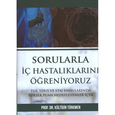 Sorularla İç Hastalıklarını Öğreniyoruz