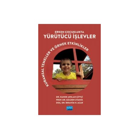 Erken Çocuklukta Yürütücü İşlevler