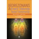 Biorezonans ve Enerji Tıbbında Tedavi Sistematiği
