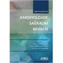 Kardiyolojide Sağkalım Rehberi (Sağlık Personelleri İçin)