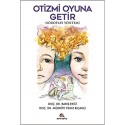 Otizmi Oyuna Getir