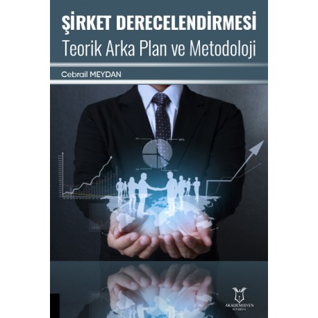 Şirket Derecelendirmesi Teorik Arka Plan ve Metodoloji