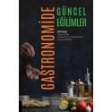 Gastronomide Güncel Eğilimler