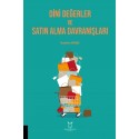 Dini Değerler ve Satın Alma Davranışları