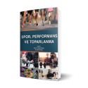 Spor, Performans Ve Toparlanma