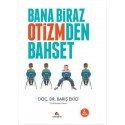 Bana Biraz Otizmden Bahset