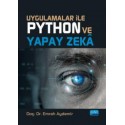 Uygulamalar ile Python ve Yapay Zekâ