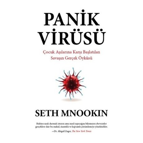 Panik Virüsü - Çocuk Aşılarına Karşı Başlatılan Savaşın Gerçek Öyküsü