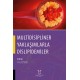 Multidisipliner Yaklaşımlarla Dislipidemiler