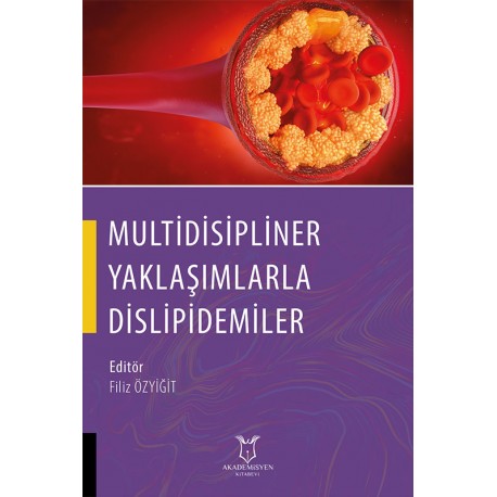 Multidisipliner Yaklaşımlarla Dislipidemiler