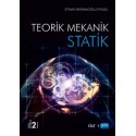 Teorik Mekanik - STATİK / Cilt -1