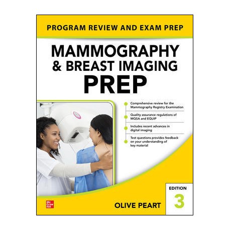Mammography And Breast Imaging PREP: Program Review And Exam Prep, Third Edition