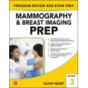 Mammography And Breast Imaging PREP: Program Review And Exam Prep, Third Edition