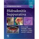 A Comprehensive Guide to Hidradenitis Suppurativa