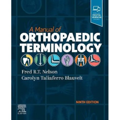 A Manual of Orthopaedic Terminology, 9th Edition