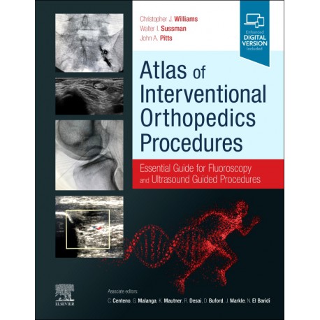 Atlas of Interventional Orthopedics Procedures