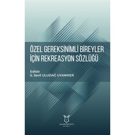 Özel Gereksinimli Bireyler için Rekreasyon Sözlüğü