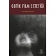 Gotik Film Estetiği