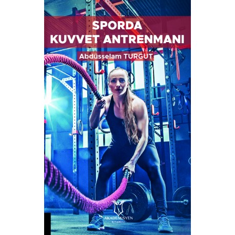 Sporda Kuvvet Antrenmanı