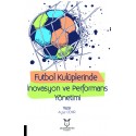 Futbol Kulüplerinde İnovasyon ve Performans Yönetimi