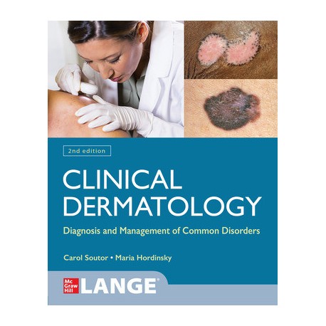 linical Dermatology: Diagnosis and Management of Common Disorders, 2nd Edition