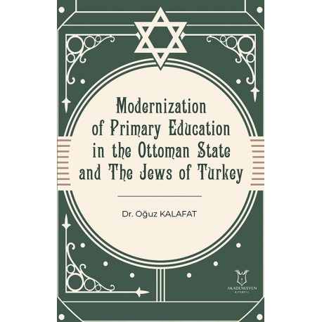 Modernization of Primary Education in the Ottoman State and the Jews of Turkey