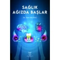 Sağlık Ağızda Başlar