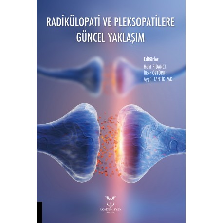 Radikülopati ve Pleksopatilere Güncel Yaklaşım