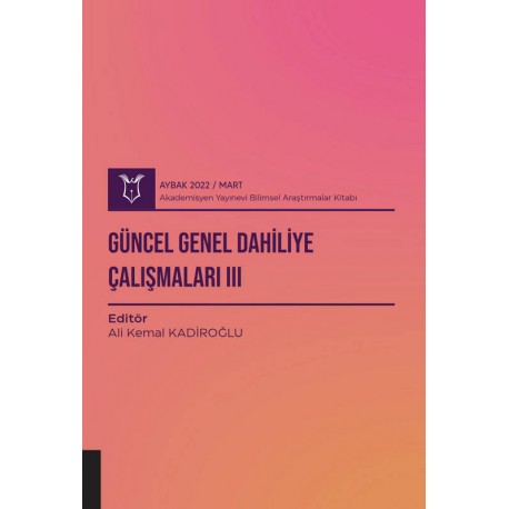 Güncel Genel Dahiliye Çalışmaları III ( AYBAK 2022 Mart )