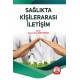 Sağlıkta Kişilerarası İletişim