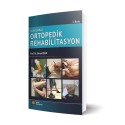 Olgularla Ortopedik Rehabilitasyon