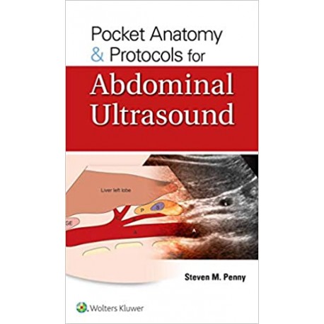 Pocket Anatomy & Protocols for Abdominal Ultrasound