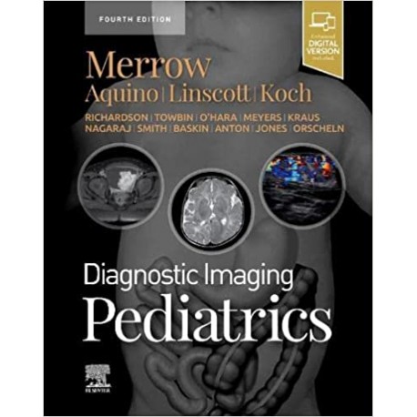 Diagnostic Imaging: Pediatrics, 4th Edition