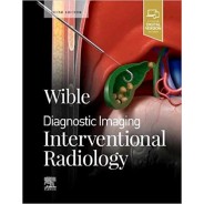 Diagnostic Imaging: Interventional Radiology, 3rd Edition